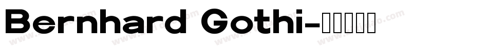 Bernhard Gothi字体转换